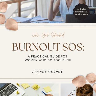Burnout SOS: A practical gide for women who do too much Counselling Saskatoon Counseling Saskatoon Burnout Stress Anxiety Overwhelm Penney Murphy Penney Murphy & Associates Counselling and Wellness