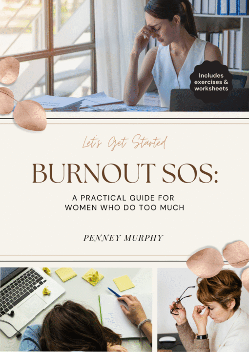 Burnout SOS: A practical gide for women who do too much Counselling Saskatoon Counseling Saskatoon Burnout Stress Anxiety Overwhelm Penney Murphy Penney Murphy & Associates Counselling and Wellness